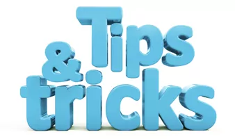 Tips and Tricks